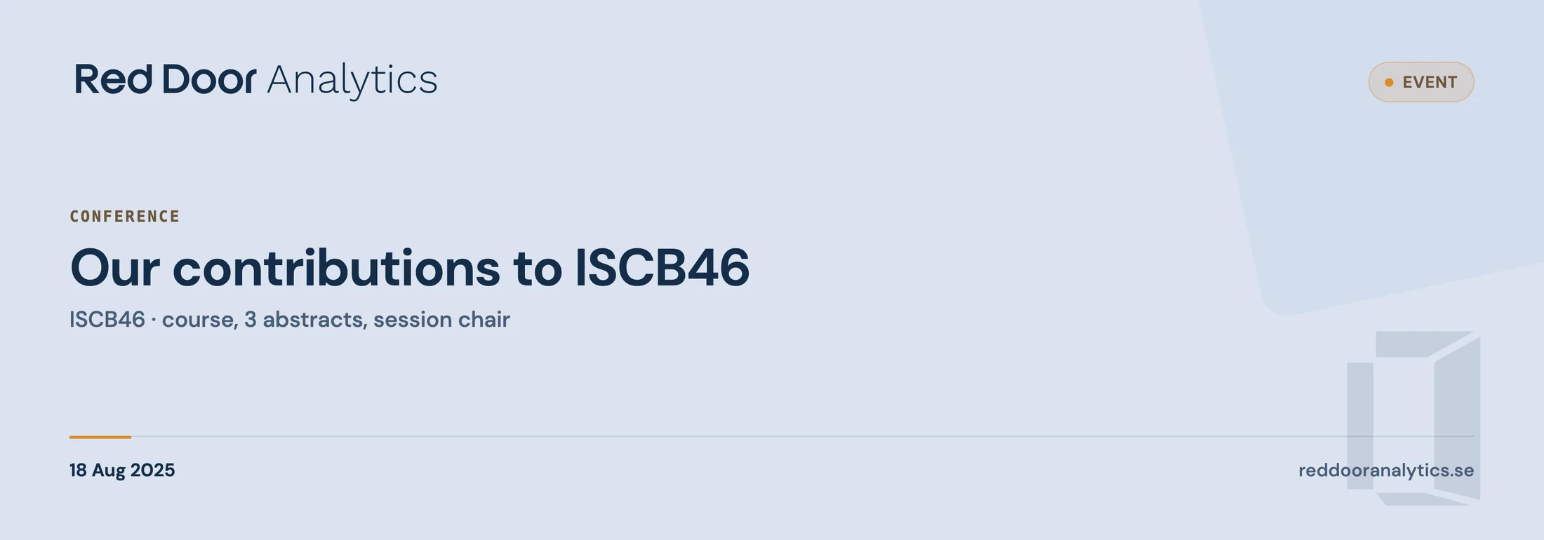 Our contributions to ISCB46: three abstracts, a pre-conference course, and a session chair — Red Door Analytics